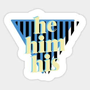 he / him / his - retro design pronouns Sticker